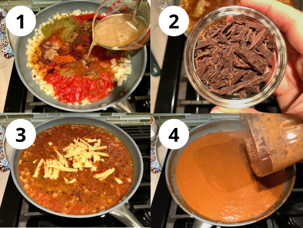 4 images showing how to make the mole sauce recipe.  1. pouring broth into pan with all other ingredients.  2. Adding unsweetened chocolate 3. adding tortillas, 4.  blended sauce added back to pan.  