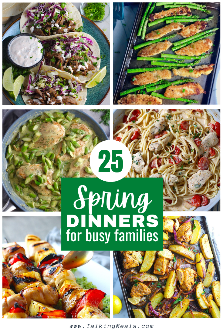 Easy Spring Dinner Rotation Menu 20 Spring Dinner Recipes for Busy Families - Talking Meals