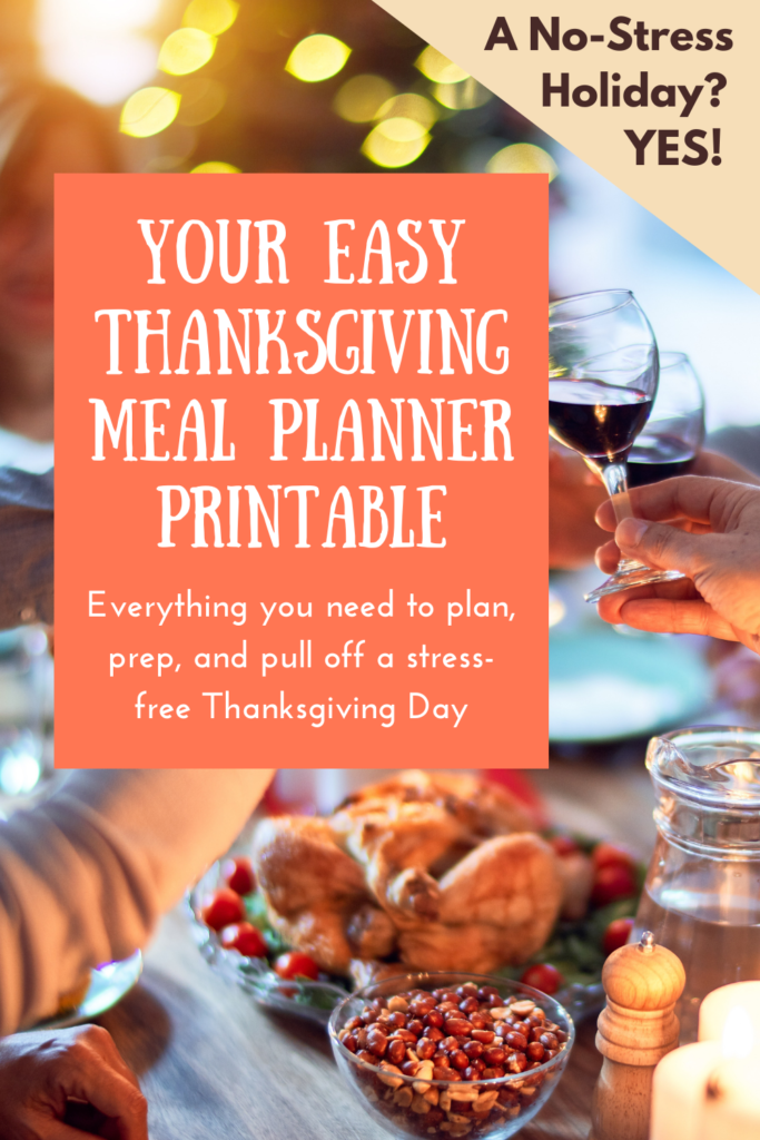 The ultimate FREE Thanksgiving Meal Planner Printable for a No-Stress holiday!   Planning tips, menu, turkey tips, 7-day prep checklist, & more! 